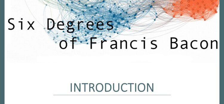 Six Degrees of Francis Bacon Tutorial