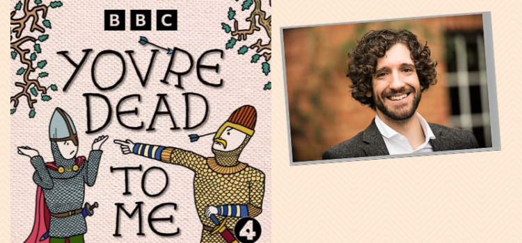 Image of You're Dead to Me logo (left) and podcast host Greg Jenner (right).