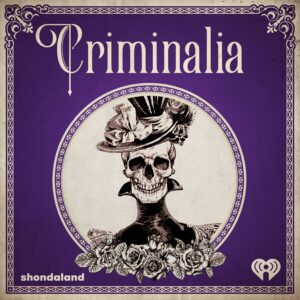 Image of the Criminalia podcast logo