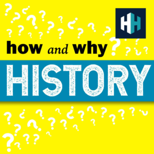 Image of the How and Why History podcast logo