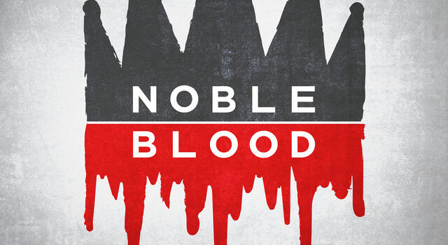 Image of the Noble Blood podcast logo